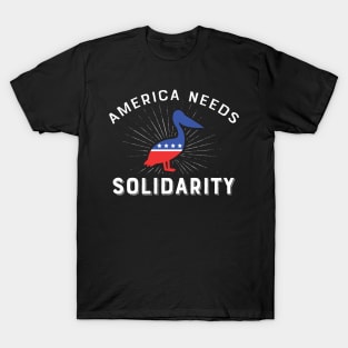 America Needs Solidarity - ASP Pelican Mascot T-Shirt